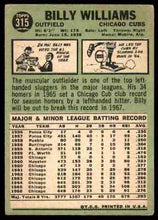 Load image into Gallery viewer, 1967 TOPPS BILLY WILLIAMS HOF-GREAT CENTERING CHICAGO CUBS #315
